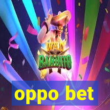 oppo bet